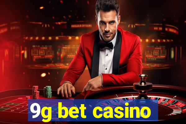 9g bet casino